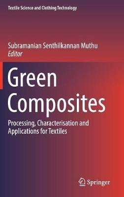 Green Composites: Processing, Characterisation and Applications for Textiles - cover