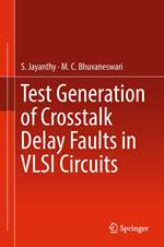 Test Generation of Crosstalk Delay Faults in VLSI Circuits