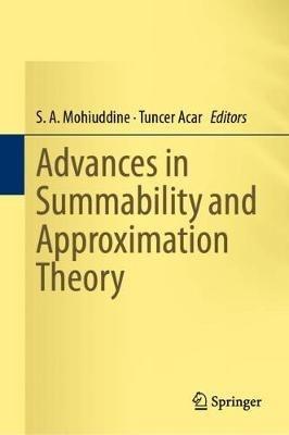 Advances in Summability and Approximation Theory - cover