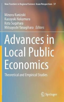 Advances in Local Public Economics: Theoretical and Empirical Studies - cover