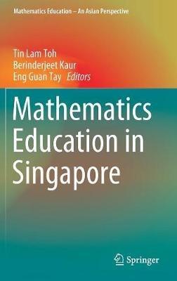 Mathematics Education in Singapore - cover