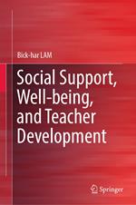Social Support, Well-being, and Teacher Development