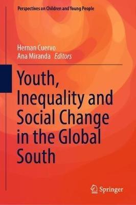 Youth, Inequality and Social Change in the Global South - cover