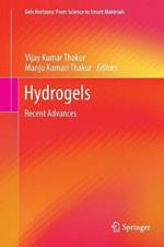 Hydrogels: Recent Advances