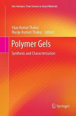 Polymer Gels: Synthesis and Characterization - cover