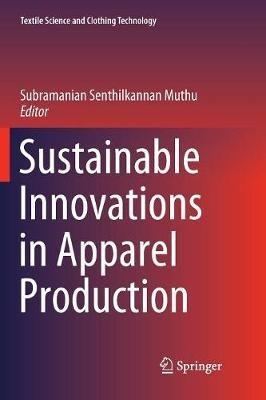 Sustainable Innovations in Apparel Production - cover