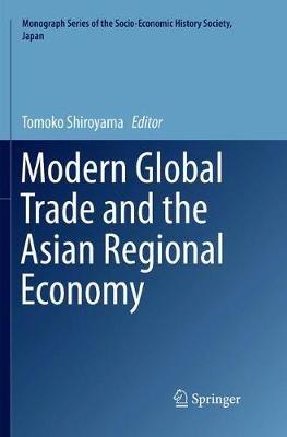 Modern Global Trade and the Asian Regional Economy - cover