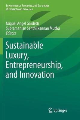 Sustainable Luxury, Entrepreneurship, and Innovation - cover