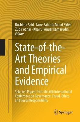 State-of-the-Art Theories and Empirical Evidence: Selected Papers from the 6th International Conference on Governance, Fraud, Ethics, and Social Responsibility - cover