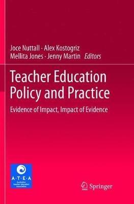 Teacher Education Policy and Practice: Evidence of Impact, Impact of Evidence - cover