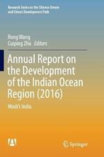 Annual Report on the Development of the Indian Ocean Region (2016): Modi’s India