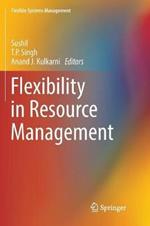 Flexibility in Resource Management