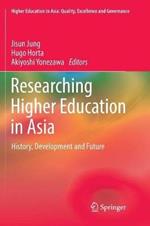 Researching Higher Education in Asia: History, Development and Future