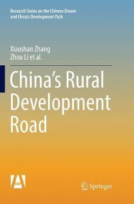 China’s Rural Development Road - Xiaoshan Zhang,Zhou Li - cover
