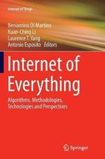 Internet of Everything: Algorithms, Methodologies, Technologies and Perspectives