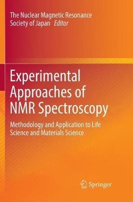 Experimental Approaches of NMR Spectroscopy: Methodology and Application to Life Science and Materials Science - cover