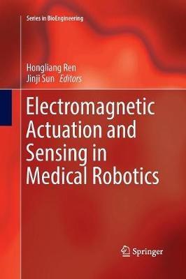 Electromagnetic Actuation and Sensing in Medical Robotics - cover