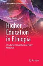Higher Education in Ethiopia: Structural Inequalities and Policy Responses