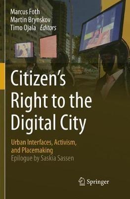 Citizen’s Right to the Digital City: Urban Interfaces, Activism, and Placemaking - cover
