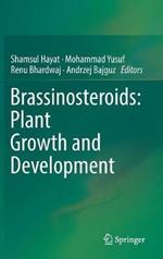 Brassinosteroids: Plant Growth and Development