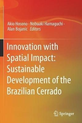 Innovation with Spatial Impact: Sustainable Development of the Brazilian Cerrado - cover