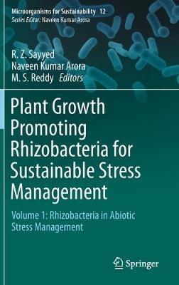 Plant Growth Promoting Rhizobacteria for Sustainable Stress Management: Volume 1: Rhizobacteria in Abiotic Stress Management - cover