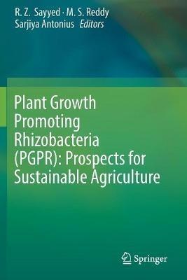 Plant Growth Promoting Rhizobacteria (PGPR): Prospects for Sustainable Agriculture - cover