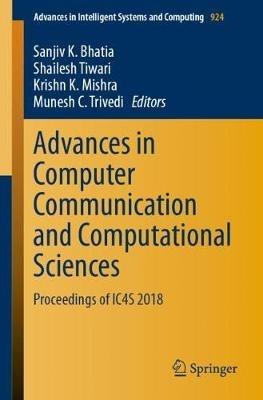 Advances in Computer Communication and Computational Sciences: Proceedings of IC4S 2018 - cover