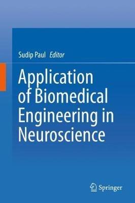 Application of Biomedical Engineering in Neuroscience - cover