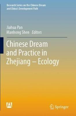Chinese Dream and Practice in Zhejiang – Ecology - cover