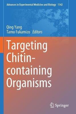 Targeting Chitin-containing Organisms - cover
