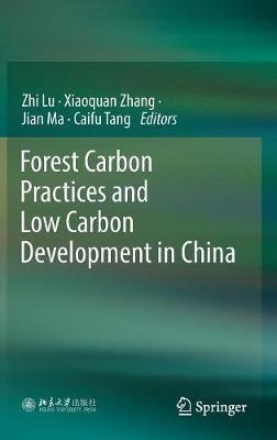 Forest Carbon Practices and Low Carbon Development in China - cover