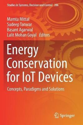 Energy Conservation for IoT Devices: Concepts, Paradigms and Solutions - cover