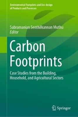 Carbon Footprints: Case Studies from the Building, Household, and Agricultural Sectors - cover