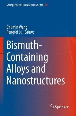 Bismuth-Containing Alloys and Nanostructures - cover