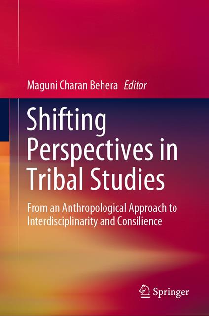 Shifting Perspectives in Tribal Studies