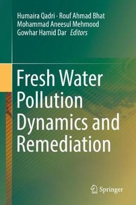 Fresh Water Pollution Dynamics and Remediation - cover