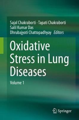 Oxidative Stress in Lung Diseases: Volume 1 - cover