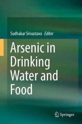 Arsenic in Drinking Water and Food - cover