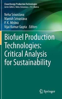 Biofuel Production Technologies: Critical Analysis for Sustainability - cover