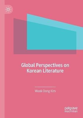 Global Perspectives on Korean Literature - Wook-Dong Kim - cover
