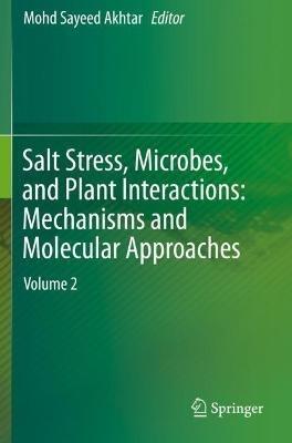 Salt Stress, Microbes, and Plant Interactions: Mechanisms and Molecular Approaches: Volume 2 - cover