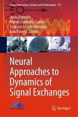 Neural Approaches to Dynamics of Signal Exchanges - cover