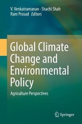 Global Climate Change and Environmental Policy: Agriculture Perspectives - cover