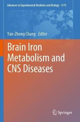 Brain Iron Metabolism and CNS Diseases - cover
