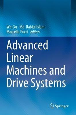 Advanced Linear Machines and Drive Systems - cover