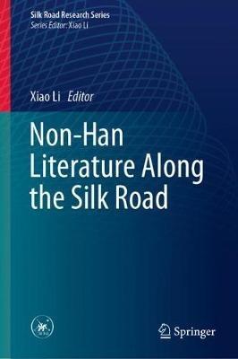Non-Han Literature Along the Silk Road - cover
