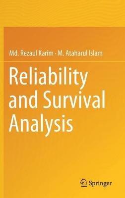Reliability and Survival Analysis - Md. Rezaul Karim,M. Ataharul Islam - cover