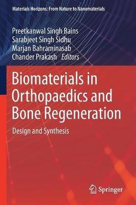 Biomaterials in Orthopaedics and Bone Regeneration: Design and Synthesis - cover