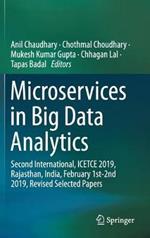 Microservices in Big Data Analytics: Second International, ICETCE 2019, Rajasthan, India, February 1st-2nd 2019, Revised Selected Papers
